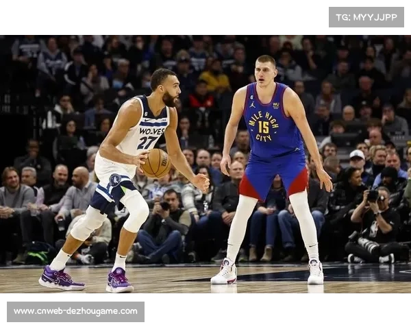 爱德华兹隔扣约基奇，森林狼掘金矛盾对决